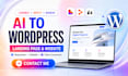 convert lovable, replit, base44, ai website or landing page to wordpress
