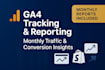 ga4 web analytics setup, monthly traffic and conversion reporting