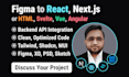 convert figma to react js, figma to next js or figma to html