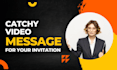 create catchy video message for any kind of invitation