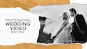 edit wedding film with good storytelling