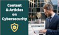 write articles and website content on cybersecurity