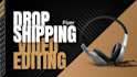 create dropshipping video ads and facebook video ads