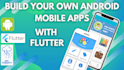 do android mobile apps development using flutter