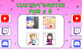 create custom emotes and badges for discord, twitch, and youtube