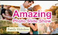 make a family photo slide show