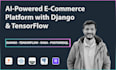 build ai powered e commerce platforms using django, tensorflow, and rasa