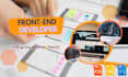 be your front end web developer, HTML, CSS, javascript,