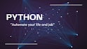 automate your life and your job with python