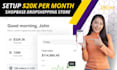 launch you an automated dropshipping shopbase plus store