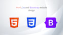 create your website using html css and bootstrap