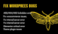 repair any kind of wordpress  bug and elementor errors