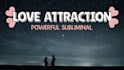 create custom powerful subliminal to attract love