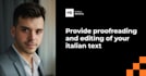 provide proofreading and editing of your italian text