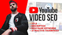 optimize your youtube video SEO for top organic ranking