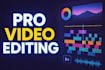be your professional video editor