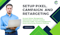 set up pixel, facebook, instagram, campaign and retargeting