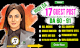 publish 17 guest posts on high da pa websites