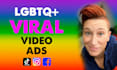 create lgbtq ugc user generated content, tiktok, reels, ads