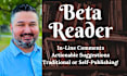 beta read and provide feedback on your story or novel