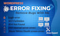 fix or repair your wordpress errors, bugs, issues or problems