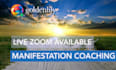 give you manifestation coaching on your desires