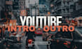create stunning youtube intros and outros for your channel