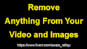 remove unwanted object, text from video vfx