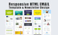 design marketing HTML email template, mailchimp email tempate, newsletter etc