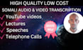 do manual somali audio and video transcription in 24 hours