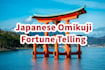 do japanese omikuji fortune telling