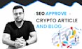 write and post SEO approved crypto article and blog