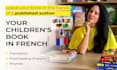marvelously translate your children book into french