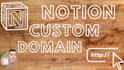 set up your notion custom domain