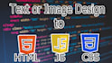 turn a design into a interactive webpage using html, css, js