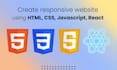 design and develop full website by HTML, CSS, javascript, react js, node js