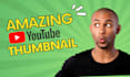 create an amazing youtube thumbnail