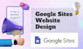 design a google sites website for your business or company