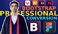 convert xd to html, figma to html, psd to html responsive bootstrap 5