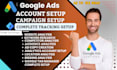 setup and optimize google ads campaigns for leads and sales