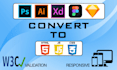 convert figma to html css, psd to html css, xd to html css and responsive