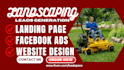 landscaping leads, lawn care facebook ads, landscaping landing page and funnel