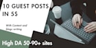 publish 10 guest posts on high da sites with content