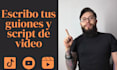 video script writing, social media video script in spanish
