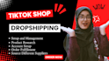 setup tiktok shop dropshipping store in UK or USA, grow manage your tiktokshop