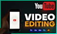 do professional youtube video editing, including long term deals