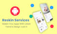 reskin, redesign android app and reskin codecanyon apps