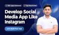 develop a social media app like instagram