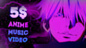 make an anime edit for only 5 dollars