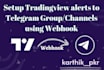 setup tradingview alerts to telegram group using webhook